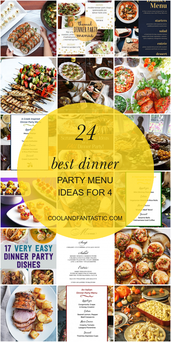 24 Ideas for Easy Elegant Dinner Party Menu Ideas Home, Family, Style